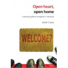 Open Heart, Open Home by Derek Cleave